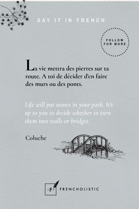 Discover beautiful and inspiring French quotes with their English translations. Are you looking for a French language coach to help you become fluent? Visit my website to book a lesson or access free resources. www.frencholistic.com/french-tutoring Follow me to discover the wonders of France in one place and let yourself be inspired by its language, fashion, history, style, culture, decor, and more! French English Quotes, French Poems With English Translation, French Quotes Aesthetic, French Quotes With Translation, French Quotes Translated, Inspirational French Quotes, Check Quotes, Reality Check Quotes, French Poems