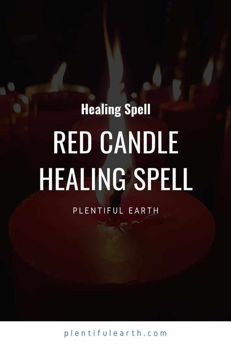 Red Candle Healing Spell » Plentiful Earth Health Candle Spell, Spells For Healing Others, Health Spells Magic, Health Spell For A Loved One, Self Healing Spells, Red Candle Spells, Healing Spells Witchcraft, Candle Healing Spell, Healing Spells For Others Health