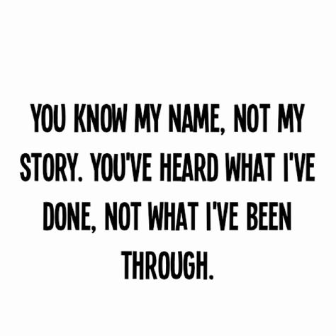 nobody but my friends know. You may think you know me or things about me but you know Nothing. Stop assuming! Thinking Quotes, Quotable Quotes, The Words, Great Quotes, Beautiful Words, Inspirational Words, Cool Words, Words Quotes, Wise Words