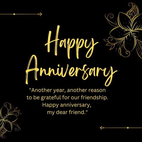 Anniversary Wishes for Friend: Anniversaries are a time to celebrate the special moments and milestones in our lives, and that includes the friendships that have stood the test of time. As we mark another year of friendship with a dear friend, it’s important to take a moment to reflect on all the memories and moments … The post 120+ Anniversary Wishes for Friend | Best wedding anniversary wishes appeared first on Morning Pic. Anniversary Wishes To Friend, Friendship Anniversary Wishes, Friendship Anniversary Quotes, Happy Friendship Anniversary, Happy Anniversary Friends, Marriage Anniversary Message, Anniversary Quotes For Friends, 1st Wedding Anniversary Wishes, Funny Anniversary Wishes