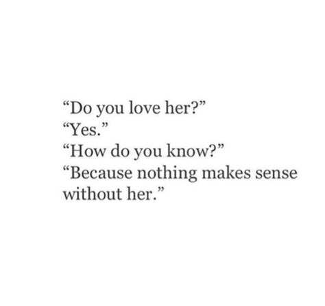 Reverse the roles and this is how I feel about you... Nothing makes sense without you and I am lost Reverse Poem, Nothing Makes Sense, The Truth About Love, Lost Without You, Nothing Without You, One Sided Love, Truth Quotes, Without You, Romantic Quotes