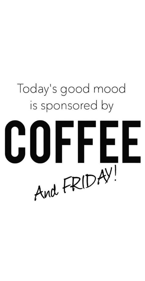 Friday And Coffee Quotes, Friday Coffee Quotes, Funny Marketing, Coffee Puns, Friday Coffee, Coffee Stations, Workplace Humor, Funny Words To Say, Trend Quote