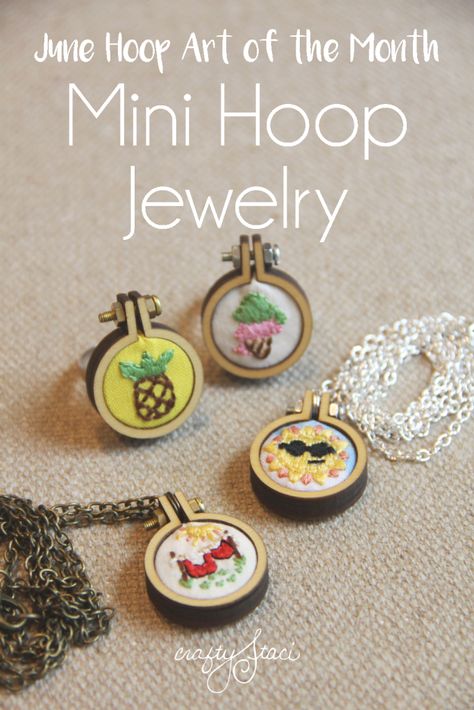 Mini Hoop Jewelry — Crafty Staci Mini Embroidery Hoop, Crafty Staci, Hoop Jewelry, Mini Embroidery, Miniature Embroidery, Summer Rings, Fusible Interfacing, Necklace Patterns, Adult Crafts