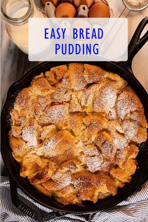 Quick Bread Pudding, Bread Pudding Recipe Easy, Easy Bread Pudding, Best Bread Pudding, Pudding Recept, Best Bread Pudding Recipe, Skillet Bread, Bread Pudding Easy, Old Fashioned Bread Pudding