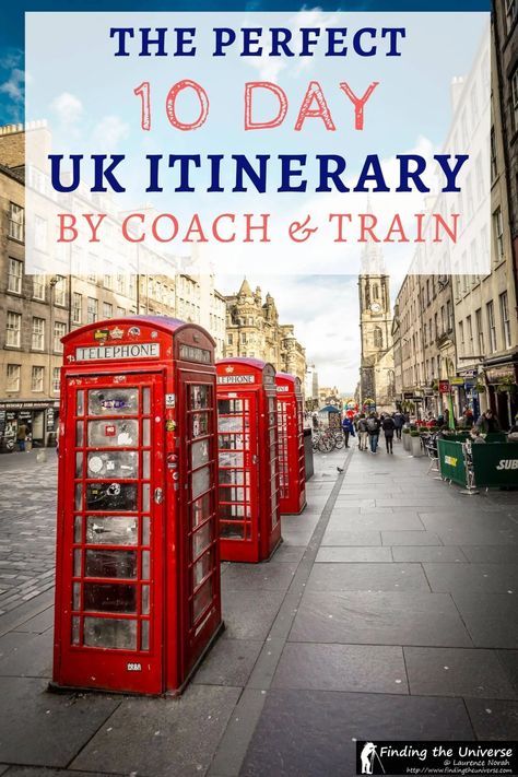 A 10 Day UK Trip Itinerary by Public Transport - Finding the Universe Uk Itinerary, Uk Travel Itinerary, Travel Europe Cheap, By Bus, United Kingdom Travel, Maputo, Bus Travel, Route Map, England And Scotland