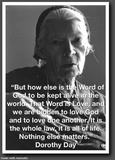 Dorothy Day Dorothy Day, Jesus Prayer, Saint Quotes, Day Quotes, Good Attitude, Leadership Quotes, Christian Quotes Inspirational, Word Of God, Christian Quotes