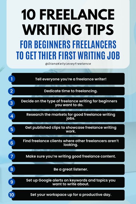 "Discover 10 freelance writing tips for beginners from a freelance expert to help find your first freelance writing job–particularly if you’re wondering ‘how do I start working as a freelance writer?’ If you want to become a freelance writer but don’t know how to get started and are eager to start a freelance writing career, apply these freelance writing for beginners tips to break in as a freelance writer and find your first writing jobs Freelance Writing For Beginners, Writing Tips For Beginners, Writing Freelance, Writing For Beginners, Freelance Writing Portfolio, Writer Career, Writing Hacks, Improve Writing Skills, Freelance Tips