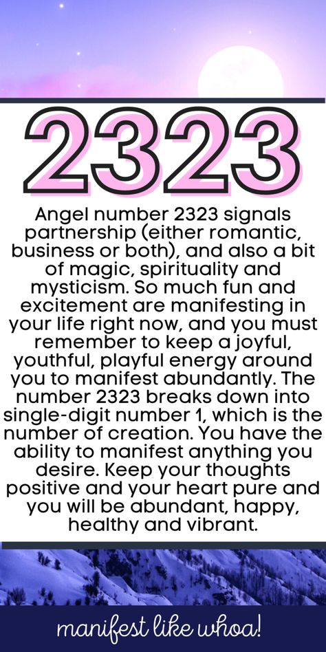 2323 Angel Number Meaning & Symbolism For Manifestation 2323 Angel Number, 123 Angel Number, Numbers And Their Meanings, Angels Numbers, Angle Numbers, Choose Your Path, Angel Number Meaning, Number Signs, Life Path Number