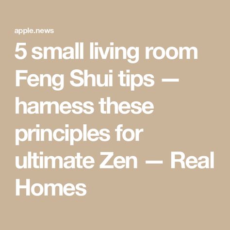 5 small living room Feng Shui tips — harness these principles for ultimate Zen — Real Homes Feng Shui Small Living Room, Feng Shui Living Room Layout, Feng Shui Floor Plan, Living Room Feng Shui, Feng Shui Layout, Room Feng Shui, Feng Shui Living Room, Furniture Placement Living Room, Rectangular Living Rooms