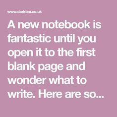 A new notebook is fantastic until you open it to the first blank page and wonder what to write. Here are some ideas on what to do with the first page. Start A Journal Ideas, New Journal First Page, Notebook First Page, Journal First Page Ideas, Journal First Page, Travelers Notebook Ideas, Start A Journal, Notebook Ideas, What To Write