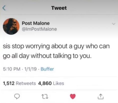 Post Malone Love Quotes, Post Malone Twitter Quotes, Toxic Men Tweets, Post Malone Chemical Lyrics, Post Malone I Fall A Part Lyrics, Post Malone Tweets That Hit Me Hard, Me Vs You, Boyfriend Ignoring, Bad Boyfriend