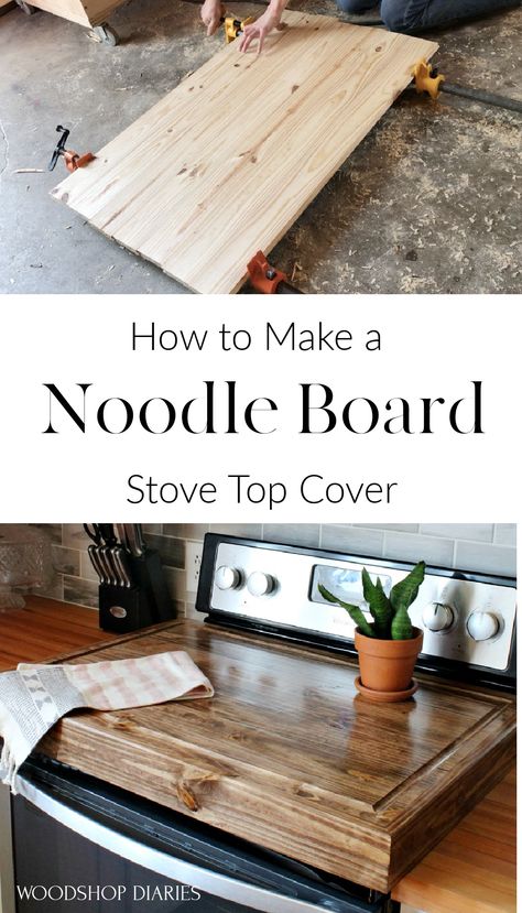 Noodle Board For Electric Stove, Wooden Stove Top Cover, Diy Noodles, Gas Stove Top Covers, Diy Stove, Kitchen Counter Space, Wooden Stove Top Covers, Wooden Stove, Noodle Boards