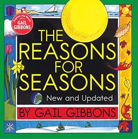 EPUB Free The Reasons for Seasons (New & Updated Edition) => Book Mobile, Gail Gibbons, For Seasons, Apple Craft, Seasons Activities, Moon Book, Trade Books, Early Readers, Tree Crafts