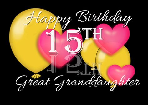 15th Birthday Great Granddaughter, Balloons and hearts card Cool Save The Date, Modern Birthday Card, Birthday Granddaughter, Birthday Niece, Birthday Cards Ideas, Happy Birthday Niece, Vintage Birthday Card, Happy 11th Birthday, Happy 12th Birthday