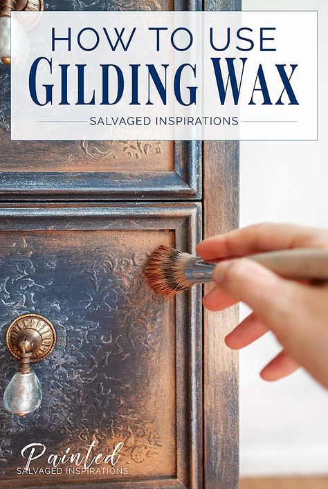 How To Use Gilding Wax on Painted Furniture - Salvaged Inspirations Wax Tips, Diy Furniture Makeover, Diy Furniture Makeover Ideas, Gilding Wax, Furniture Painting Techniques, Furniture Rehab, Distressed Furniture, Furniture Renovation, Furniture Finishes