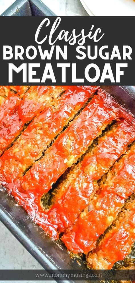 This Brown Sugar Meatloaf has that home-cooked taste we all crave as the weather turns cooler. Put this comfort food on the table, and watch everyone in the family grab a fork to dig in! Meatloaf Glaze Recipe, Roast Chili, The Best Meatloaf Recipe, Ground Beef Meatloaf, Brown Sugar Meatloaf, Meat Loaf Recipe, Best Meatloaf Recipe, Meatloaf Glaze, Comfort Food Dinners