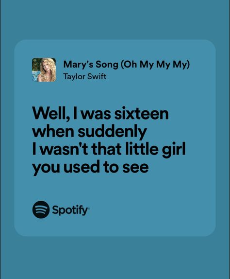 Mary's Song Taylor Swift Lyrics, Marys Song Taylor Swift, Mary's Song Taylor Swift, Song Taylor Swift, Teen Songs, Taming 7, Mary's Song, Gratitude Journal Prompts, Sixteenth Birthday