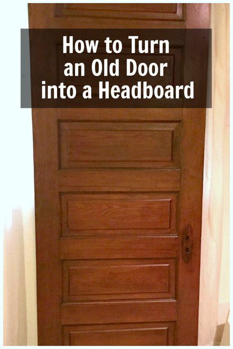 Ideas For King Size Headboards, Headboard From Old Door Wood, Doors For Headboards, Old Door Headboard King, Headboard From Door, Antique Headboard Ideas, Antique Door Headboards, Door Bed Frame, Diy King Size Headboard