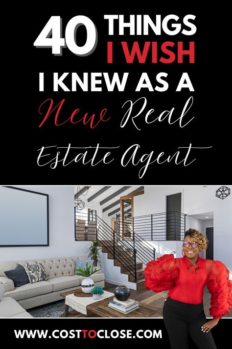 Are you a new real estate agent? 🏡 Here are 40 things I wish I knew when I started in real estate! From navigating client relationships to understanding market trends, these insights will help you avoid common pitfalls and build a successful career faster. Visit www.costtoclose.com/ for more tips and resources for real estate professionals. #RealEstateTips #NewAgent #RealtorLife #RealEstateAgent #RealEstateCareer #CostToClose" Apps For Real Estate Agents, Real Estate Tips For Clients, Beginner Real Estate Agent, New Real Estate Agent, Real Estate Guide, Real Estate Career, Successful Career, Adventure Guide, Book Trailers