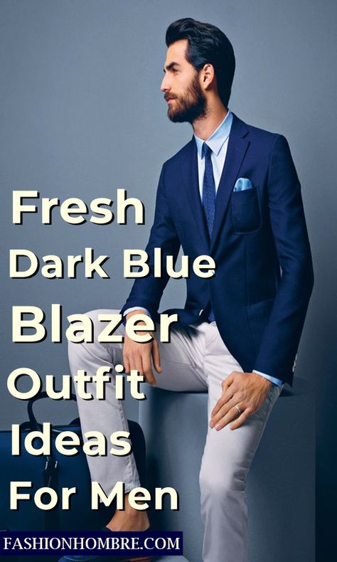 30 Fresh Dark Blue Blazer Outfit Ideas For Men - Fashion Hombre Dark Navy Blue Blazer Outfit Men, Navy Blue Casual Blazer Men, Light Blue Blazer Navy Pants Men, Navy Blue Blazer Grey Pants Men, Blue Blazer Outfit Men Wedding, Dark Blue Blazer Outfit Men, Mens Blue Blazer Outfit, Navy Blue Blazer Outfit Mens, Men’s Navy Blue Blazer Outfit