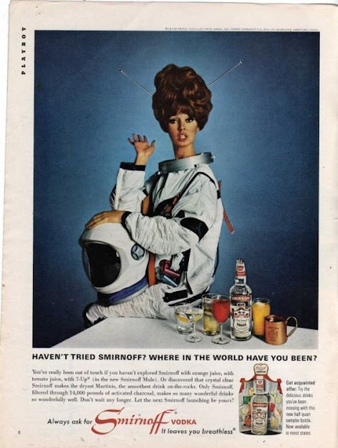 Vintage SMIRNOFF VODKA advertisement, Space-Age era  From the back cover of a Playboy Magazine. Vintage Space Poster, Smirnoff Vodka, Joe Colombo, Space Girl, Space Poster, Retro Ads, Vintage Space, Space Suit, Vintage Advertisement