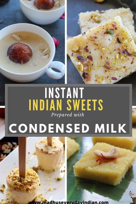 Delicious and tasty Indian desserts made with sweetened condensed milk. These Indian sweets can be easily made in few minutes which condensed milk (also called as milk maid in India). Enjoy these sweets for diwali, holi and special occasions.  #indiansweets #delicious #condensedmilk #milkmaid #easy #indiandesserts #diwali #holi Dessert Recipes With Condensed Milk, Desserts With Condensed Milk, Easy Indian Sweets, Recipes With Condensed Milk, Condensed Milk Desserts, Peda Recipe, Easy Indian Dessert, Kulfi Recipe, Kheer Recipe