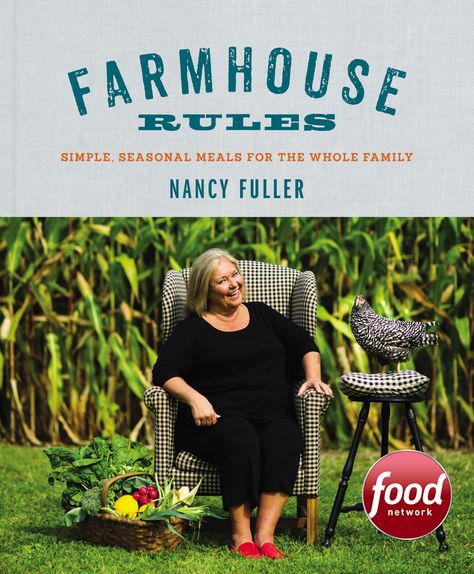 Farmhouse Rules, Nancy Fuller Farmhouse Rules Recipes, Seasonal Meals, Nancy Fuller, Fall Reading List, Fall Reading, Seasonal Food, New Cookbooks, Food Network, Free Reading