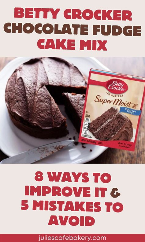 Betty Crocker Chocolate Fudge Cake Mix Moist Chocolate Box Cake, Betty Crocker Triple Chocolate Fudge Cake Mix Recipes, How To Improve Boxed Chocolate Cake Mixes, Dark Chocolate Fudge Cake Mix Recipes, Cake Mix Chocolate Cake, Box Chocolate Cake Hacks, Box Chocolate Cake Recipes, Chocolate Box Cake Mix Recipes, Betty Crocker Cake Mix Recipes