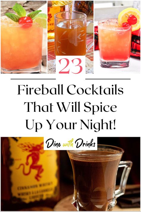 Collage of 4 fireball cocktails. Crown Apple And Fireball Drinks, Fireball Coffee Drinks, Fireball Halloween Drinks, Drinks With Fireball Recipes, Fireball Lemonade Recipe, Fireball Recipes Drinks, Easy Fireball Mixed Drinks, Fireball Holiday Drinks, Fire Ball Drinks Cocktails