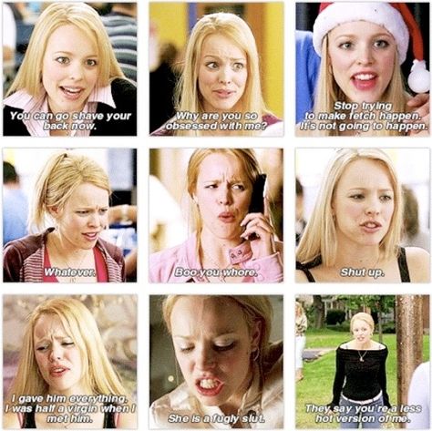 Regina George Quotes Regina George Aesthetic Quotes, Regina George Iconic Quotes, Regina George Quotes, Mean Girl 3, Mean Girls Aesthetic, Girls Memes, Do Not Trust, Mean Girl Quotes, Mean Girls Movie