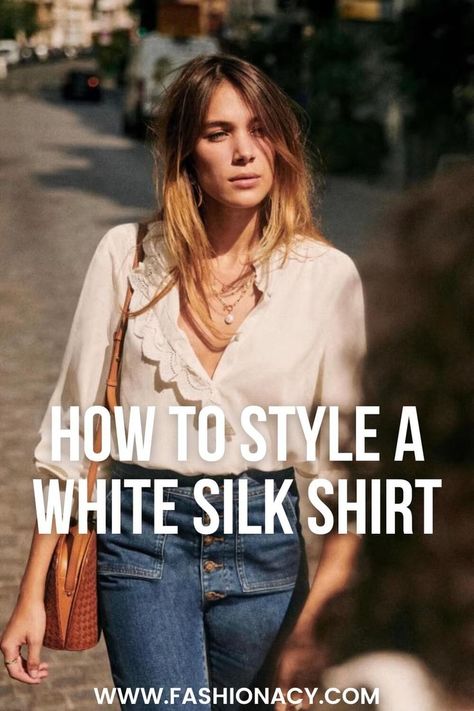 How To Style A White Silk Shirt White Satin Shirt Outfit, Satin Shirt Outfit, Silk Shirt Outfit, White Satin Shirt, White Shirt Outfits, Satin Shirt, Different Outfits, Outfit Combinations, Fashion Tips For Women