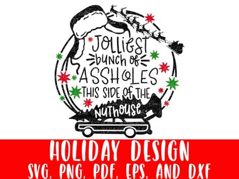 Christmas Vacation Svg, Christmas Vacation Shirts, Jolliest Bunch, Cousin Eddie, Clark Griswold, Vacation Svg, Cricut Free, Svg For Cricut, Holiday Prints