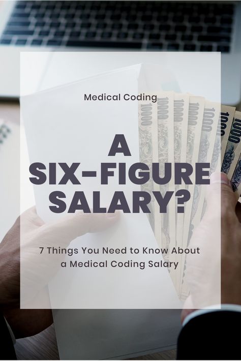 If you’re like most people determining whether they should pursue a career in medical coding, you want to know how much you’ll get paid. While money may not be your biggest motivation, it’s still something you’ll enjoy knowing ahead of time. So what factors influence your medical coding salary?