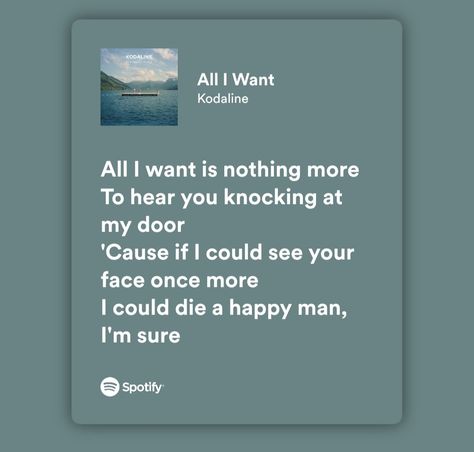 Die A Happy Man, Nothing More, All I Want, Knock Knock, See You, I Want