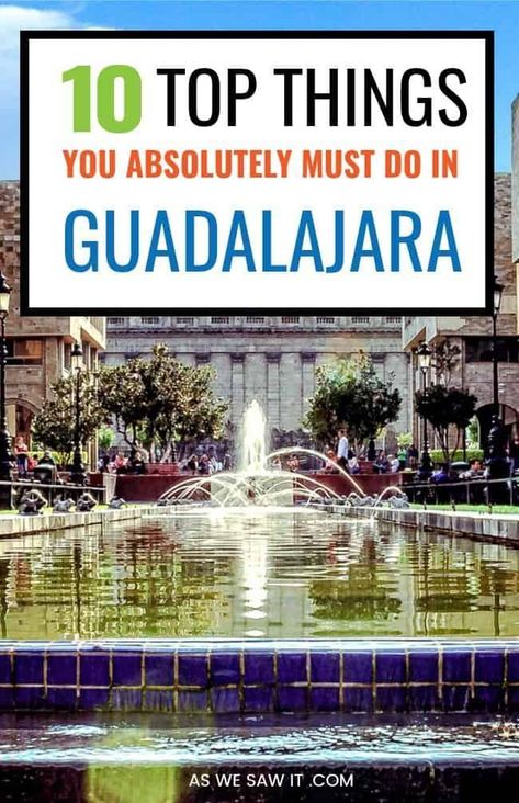 Guadalajara Itinerary, Mexico Vacation Destinations, Mexico Itinerary, Mexico Trip, Mexico Food, Mexico Culture, Mexico Destinations, Outdoors Tattoo, Visit Mexico