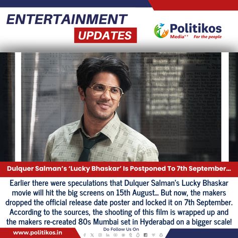 Dulquer Salman’s ‘Lucky Bhaskar’ Is Postponed To 7th September…
#Politikos
#Politikosentertainment
#LuckyBhasakar
#DulquerSalmaan
#LuckyBaskharOnSept7th 
#VenkyAtluri
#LuckyBaskharRelease 
#DulquerSalmaanFans Lucky Bhaskar Dulquer, Lucky Bhaskar, Dulquer Salman, Big Screen, Release Date, Then And Now, Pins, Quick Saves