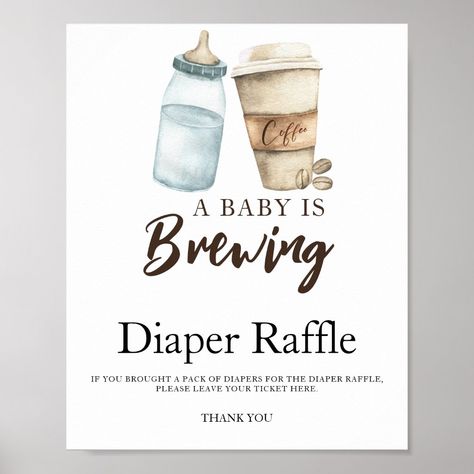 Baby is brewing coffee baby shower diaper raffle  poster Gender Reveal Coffee Bar, Baby Is Brewing Shower Ideas, Coffee Baby Shower, Drinks Poster, Coffee Favors, A Baby Is Brewing, Baby Is Brewing, Brewing Coffee, Late Night Diapers