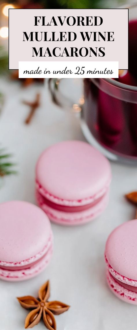 Image for Flavored Mulled Wine Macarons Christmas Flavor Macarons, Alcohol Macarons, Christmas Flavored Macarons, Flavored Macarons Recipe, Christmas Macaron Flavors, Christmas Macarons Flavors, Wine Macarons, Elegant Christmas Desserts, Clematis Varieties