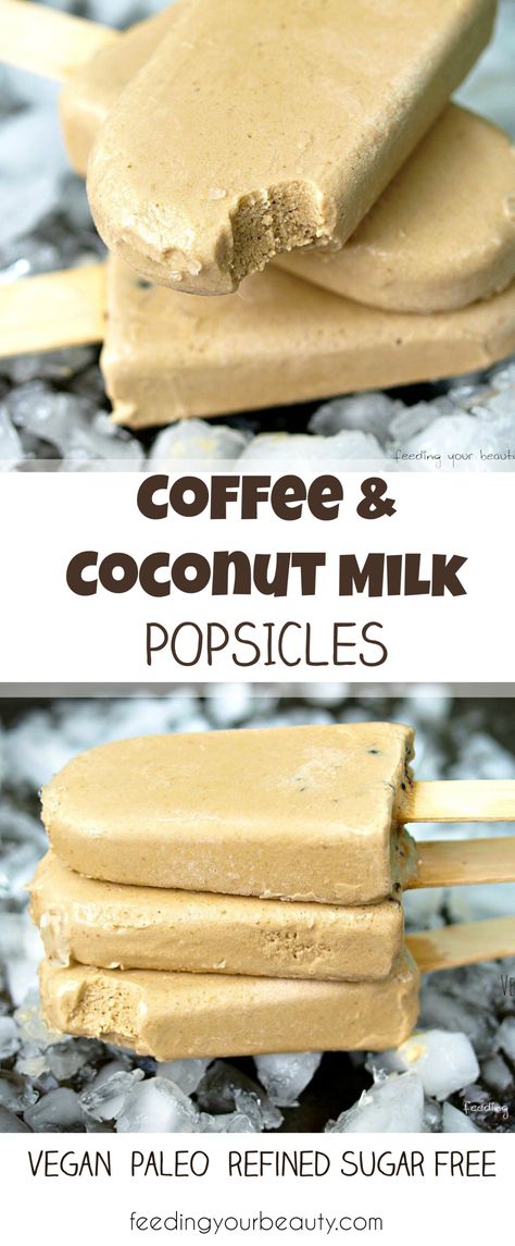 Creamy Dairy Free Popsicles - Savvy Naturalista Coconut Milk Popsicles, Milk Popsicles, Coffee Coconut, Weight Watcher Desserts, Paleo Snack, Coconut Coffee, Makanan Diet, Popsicle Recipes, Think Food