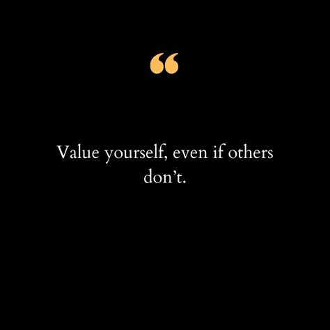 In a world where we often seek validation from others, it's crucial to remember that true worth comes from within. It's easy to get caught up in the opinions and judgments of those around us, but the most important relationship we have is the one with ourselves. Embrace your unique qualities and strengths, and recognize that your value isn't determined by someone else's perception. Even if others fail to see your worth, never doubt your own. Self-love and self-respect are the foundations of a... Self Worth Quotes Relationships, Validation From Others, Western Quotes, Self Respect Quotes, Value Quotes, One Liner Quotes, Respect Quotes, Your Value, Worth Quotes