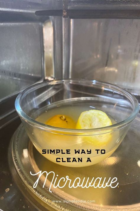 How To Clean Microwave With Lemon, Diy Microwave Cleaner, How To Clean A Microwave, Deodorize Microwave, Lemon Microwave Cleaner, Cleaning Microwave With Lemon, Microwave Cleaning Hacks, Cleaning A Microwave, Clean Microwave Vinegar