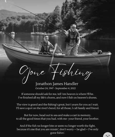 Fisherman Memorial Ideas, Fishing Celebration Of Life, Fishing In Heaven Quotes, Celebration Of Life Fishing Theme, Fishing Memorial Ideas, Gone Fishing Tattoo Memorial, Gone Fishing Memorial, Rustic Hunting Decor, Fishing Memorial