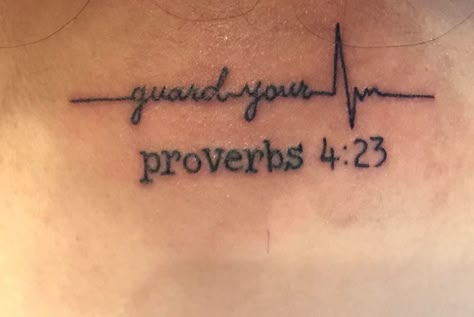 Proverbs 4:23 tattoo, guard your heart Guard Your Heart Tattoo, Proverbs Tattoo, 23 Tattoo, Scripture Tattoos, Bible Verse Tattoos, Verse Tattoos, Inspirational Qoutes, Proverbs 4, Religious Tattoos