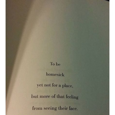 This is a quote that shows how a lot of the soldiers feel while their fighting. Homesick while fighting in this battle wishing they could see their loved ones. Sick Of My Life Quotes, Quotes On Waiting For Love, Home Sick For A Person Quotes, Your Battle Is My Battle Quote, Home Being A Person Quote, Missing Places Quotes, Very Sick Quotes, Quotes About Home Being A Person, Home Sickness Quotes