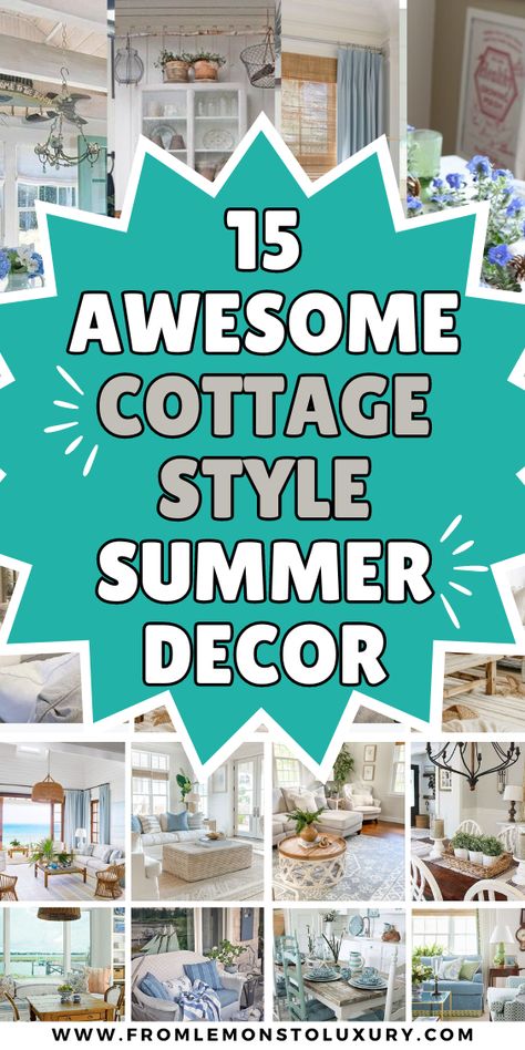 15+ Adorable Cottage Style Summer Decor Ideas That You Will Love - From Lemons To Luxury Cottage Style Home Decor, Cottage Themed House, Decorating Small Houses, Small Beach Cottages Interior, Living Room Cottage Style, Country Victorian Homes, Houses Cottage, Blue And White Cottage, Cottage Design Interior