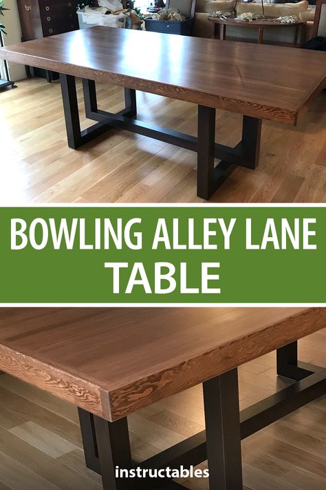 Bowling Lane Table, Bowling Lane Projects, Diy Industrial Table, Build A Dining Room Table, Bowling Alley Table, Creative Woodworking Ideas, Bowling Lane, Upcycled Furniture Before And After, Woodworking Hacks