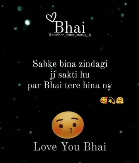 Brother sister quotes / love you bhai / bhai behan quotes in hindi / best brother sister quotes / bhai behan ki yaari / brother love Bhai Quotes In English, Miss You Bhai, Bhai Bhai Background, Bhai Behan Quotes In Hindi, Bhai Behan Quotes, Brother Quotes In Hindi, Miss You Brother Quotes, Brother Sister Love Status, Status For Sister Love