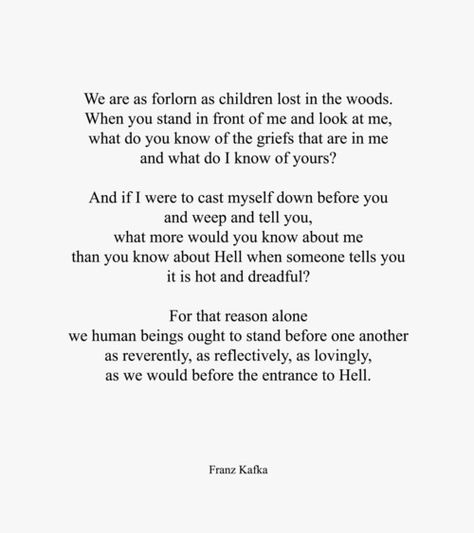 Franz Kafka...wow I just adore this. Kafka Quotes, Tree Quotes, Quotes Dream, Franz Kafka, Robert Kiyosaki, Literary Quotes, A Poem, Tony Robbins, Wonderful Words