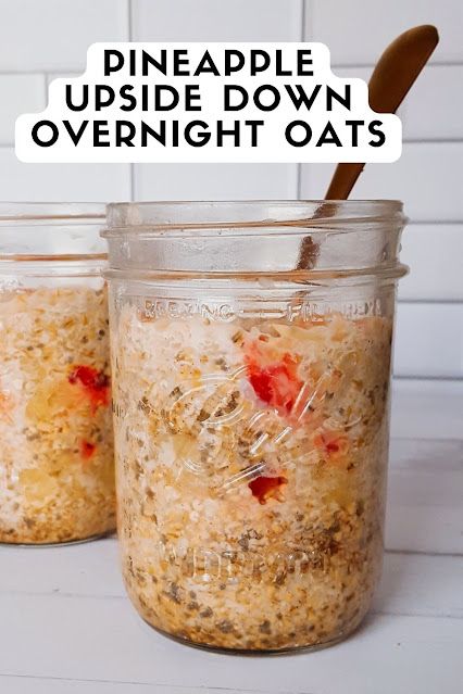 Pineapple Upside Down Overnight Oats Iambaker.net Recipes Desserts, Pineapple Upside Down Overnight Oats, Pineapple Overnight Oats Healthy, Pineapple Overnight Oats, Overnite Oats, Overnight Oats Easy, Oatmeal Overnight, Overnight Oats Recipe Easy, Night Oats