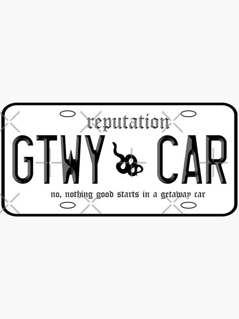 "Getaway Car License Plate" Sticker for Sale by themakshack | Redbubble Getaway Car Taylor Swift Tattoo, Taylor Swift License Plate, Getaway Car Aesthetic, Reputation Stickers, Taylor Swift License Plate Frame, Getaway Car Taylor Swift Drawing, Getaway Car Taylor Swift Painting, Taylor Swift Car Stickers, Getaway Car Poster